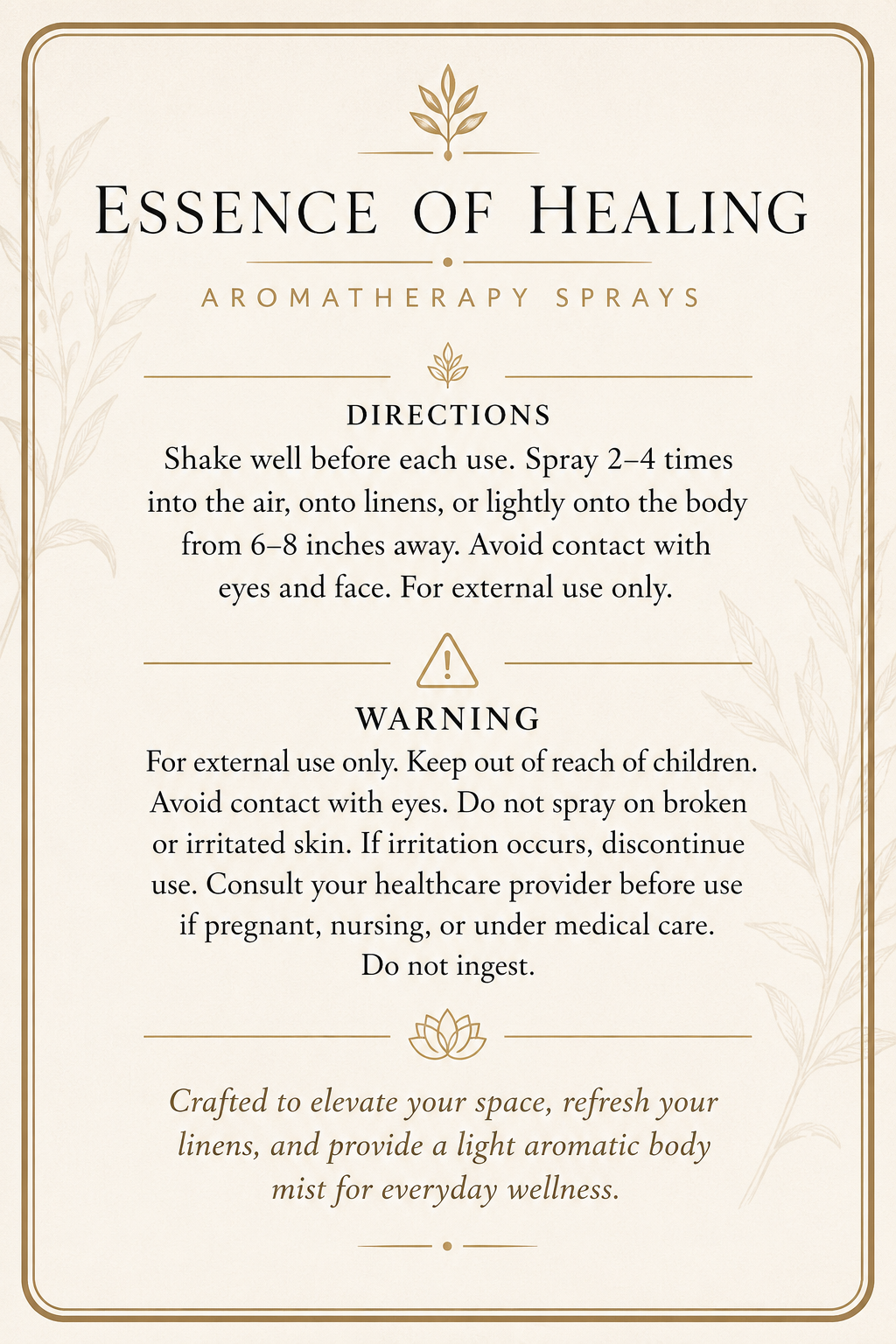 A beige information card with black text titled 'ESSENCE OF HEALING' and 'AROMATHERAPY SPRAYS,' containing directions and warning instructions for using the product.
