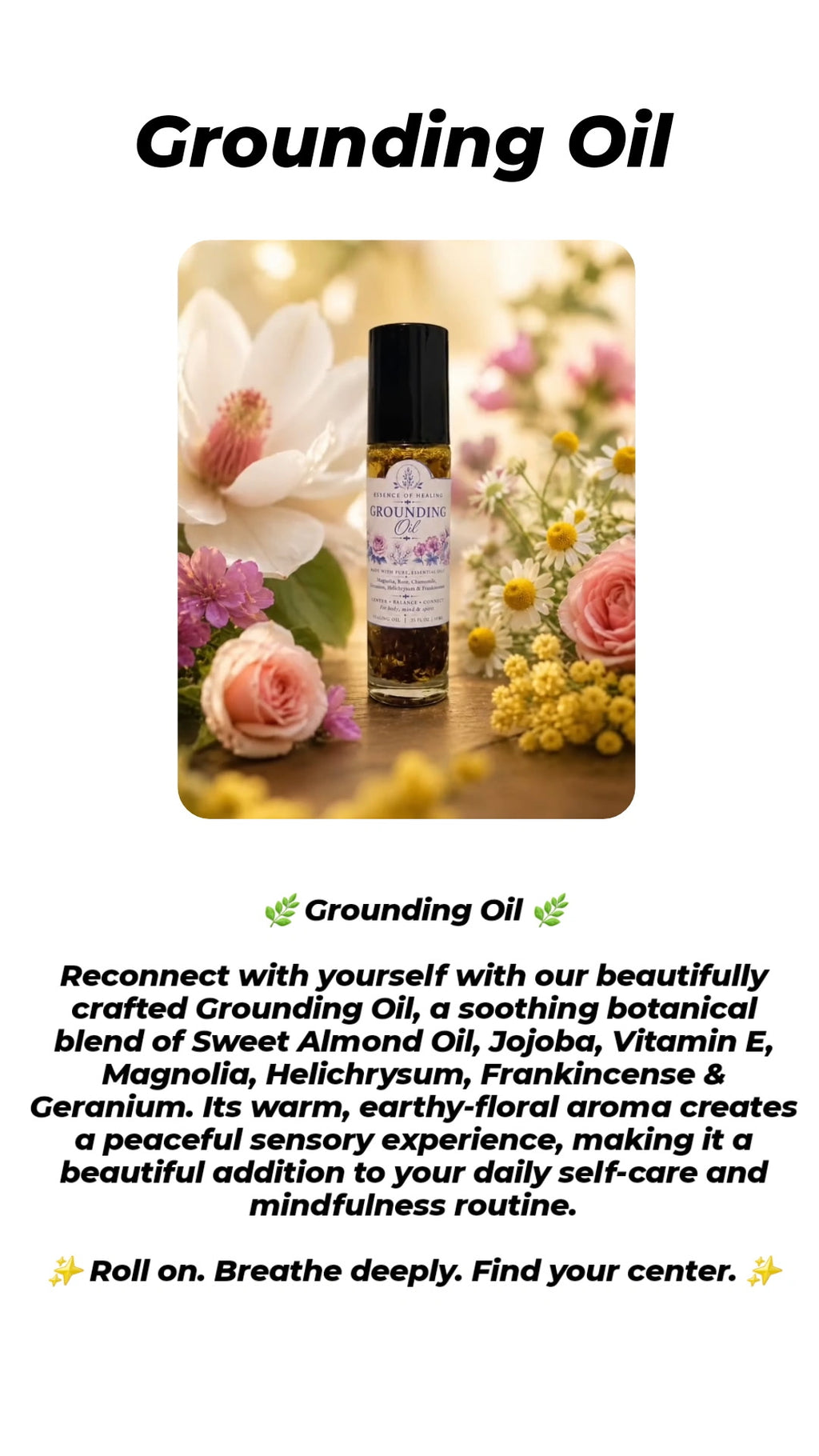 Grounding Oil bottle centered on a floral background with descriptive text below on a white page layout.
