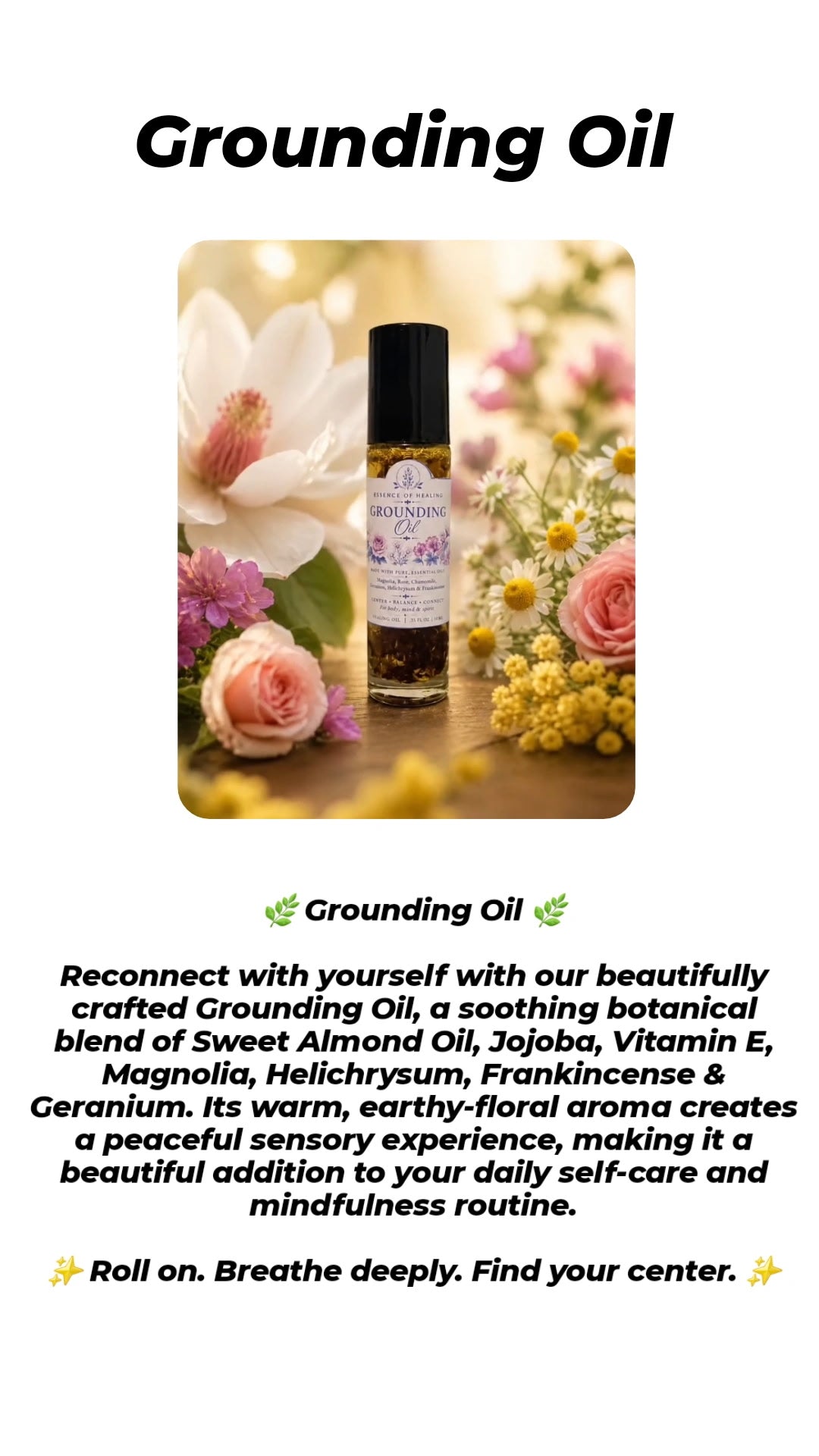 Grounding Oil bottle centered on a floral background with descriptive text below on a white page layout.