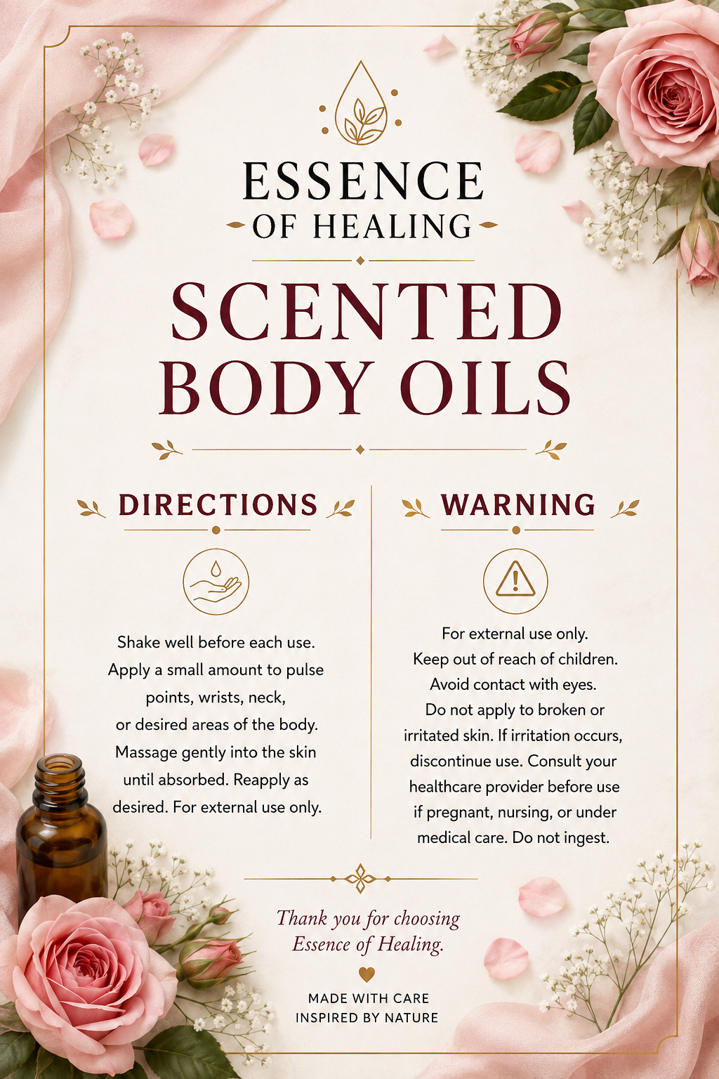 An informational product graphic for Essence of Healing Scented Body Oils, featuring a cream background with elegant pink roses, delicate green leaves, and a dark amber bottle at the bottom left. The graphic includes sections for Directions and Warning with black and dark red text.