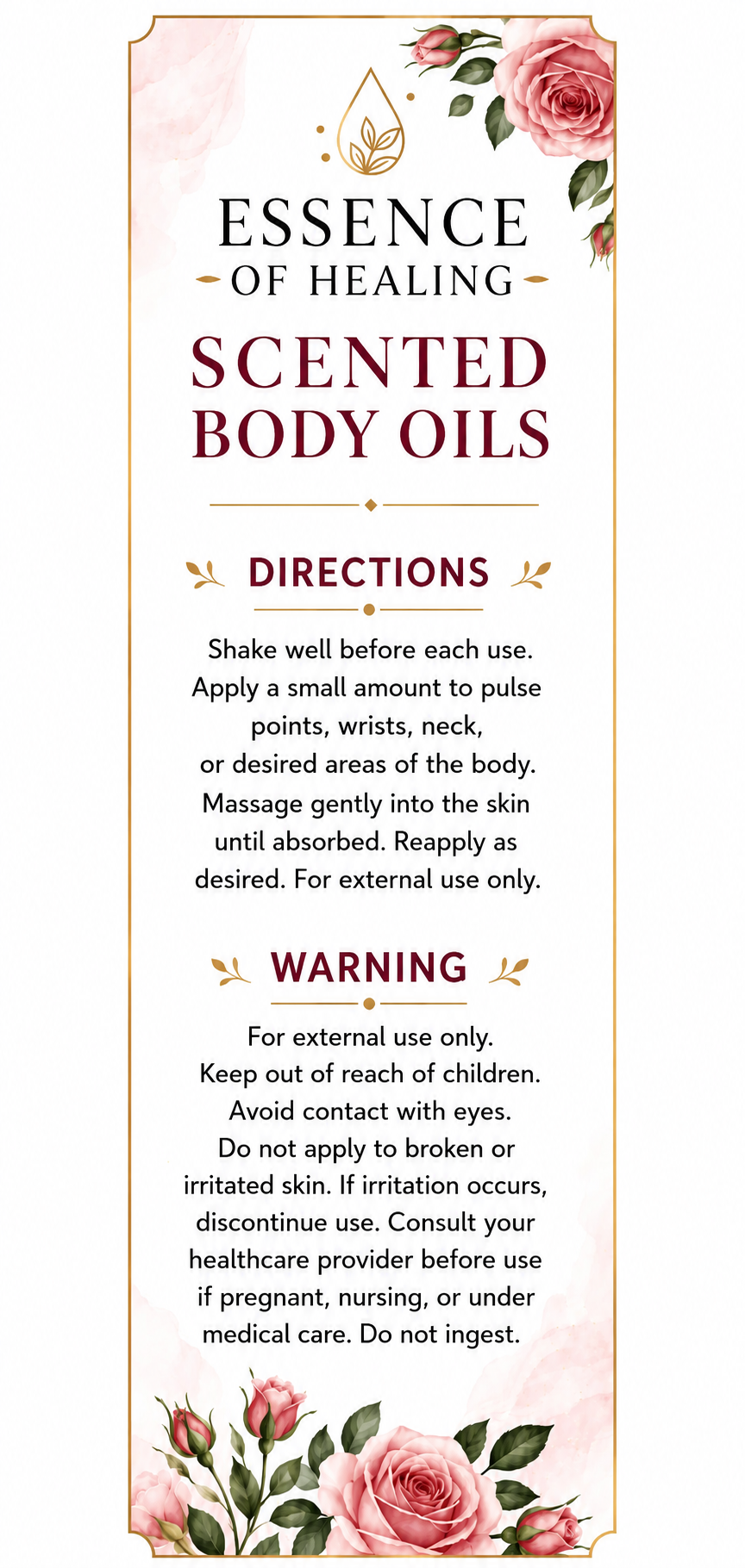 A vertical informational card for 'Essence of Healing Scented Body Oils' with floral illustrations at the top and bottom, showing directions and warning text on a white background.